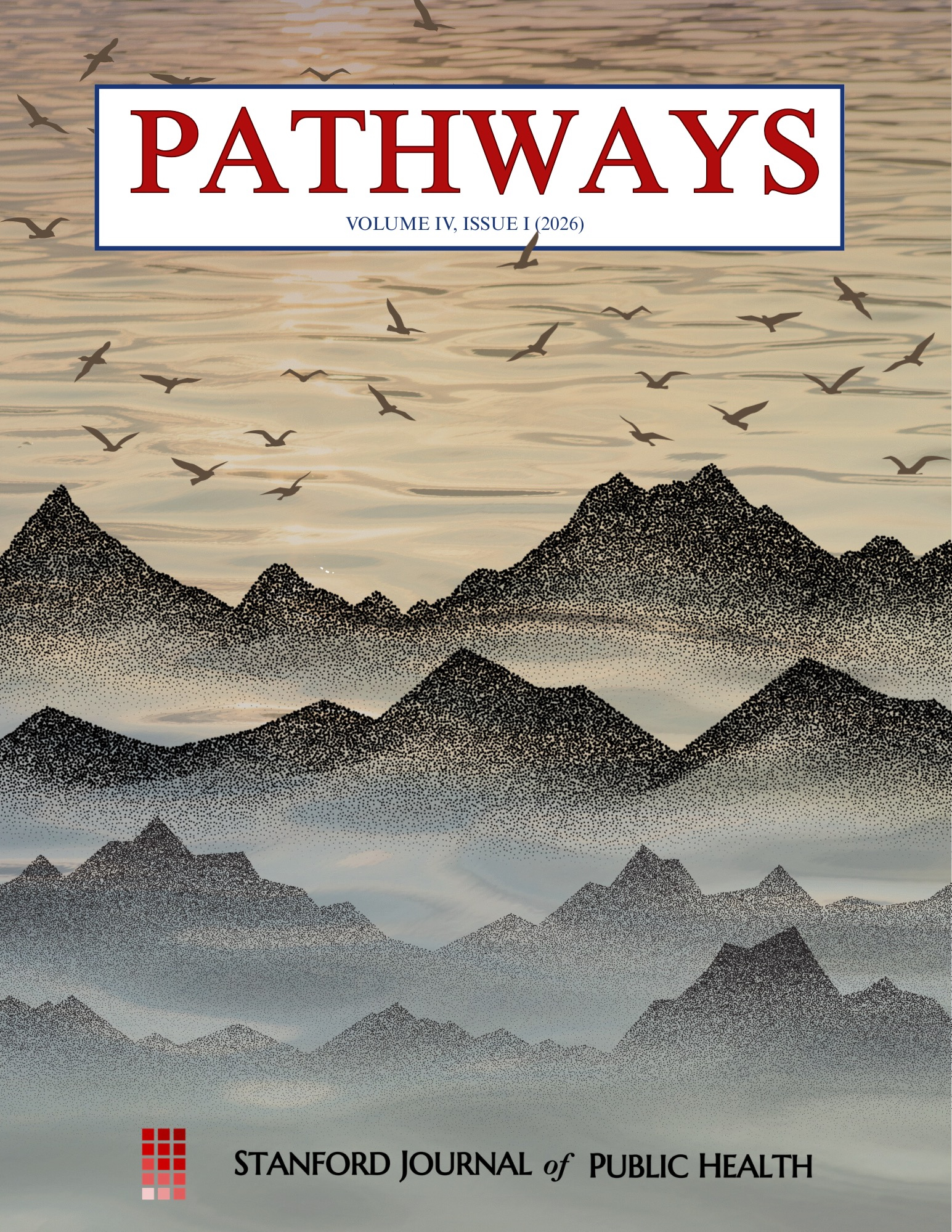 					View Vol. 4 No. 1 (2026): Pathways: Stanford Journal of Public Health
				