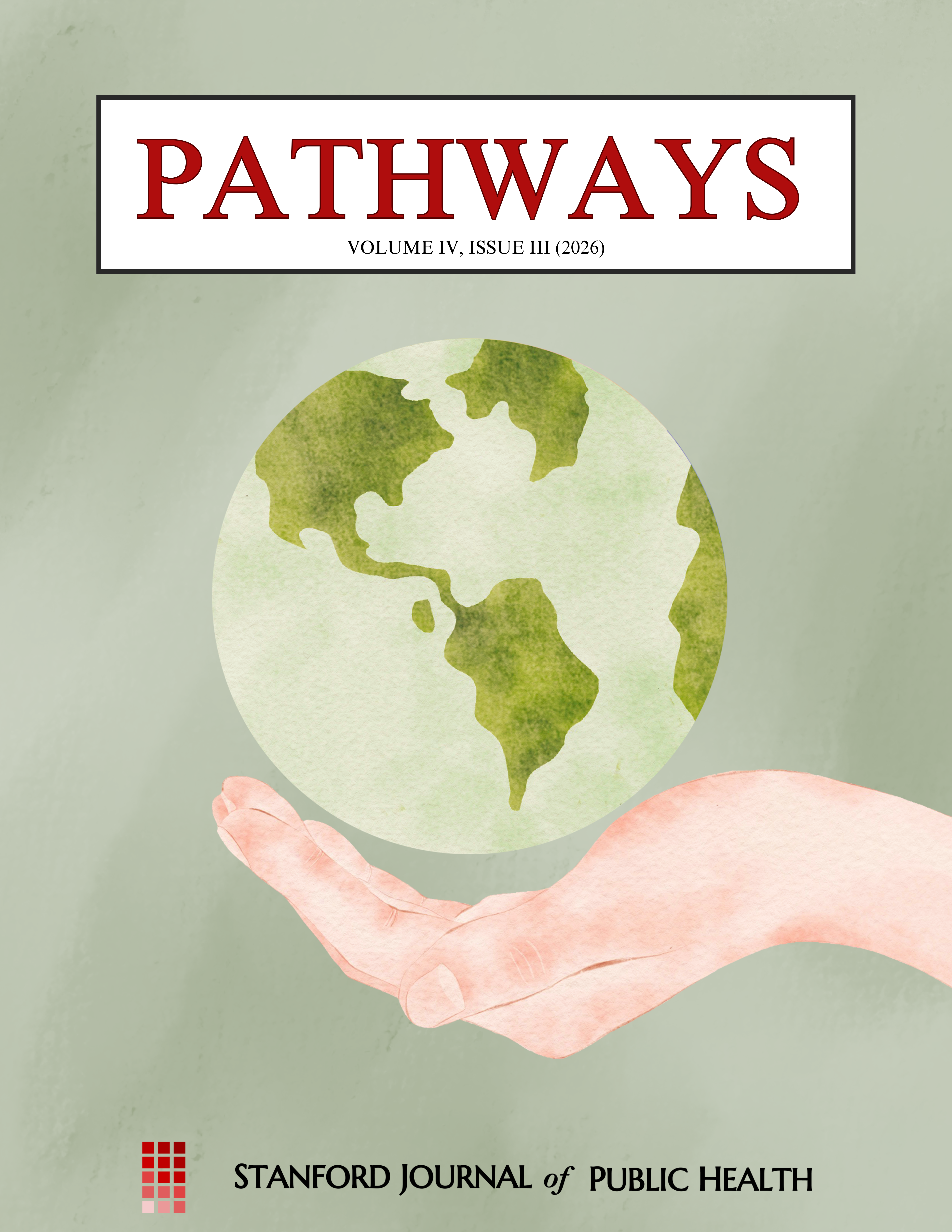 					View Vol. 4 No. 3 (2026): Pathways: Stanford Journal of Public Health
				